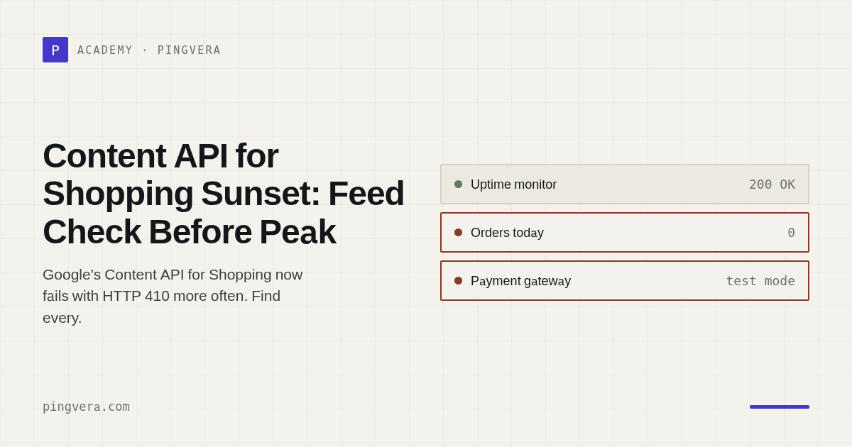 Content API for Shopping Sunset: Check Your Product Feed Before Peak