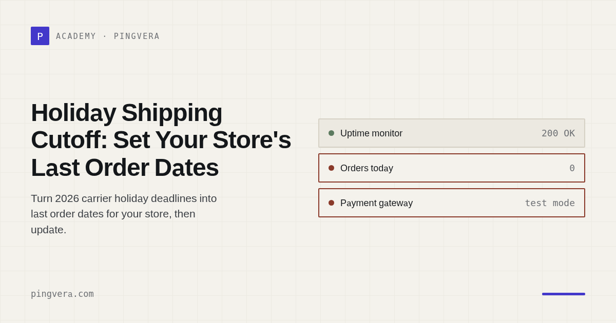 Holiday Shipping Cutoff for Online Stores: Set Last Order Dates Across Checkout, Feed and Email
