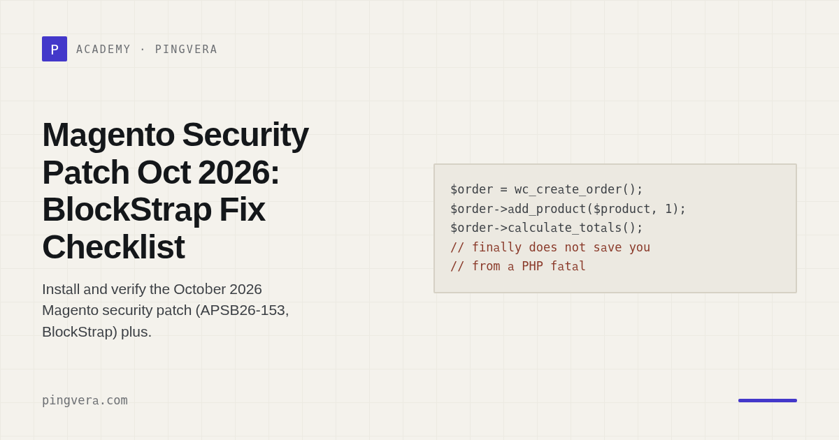 Magento Security Patch October 2026: Install and Verify the BlockStrap Fix Before Peak