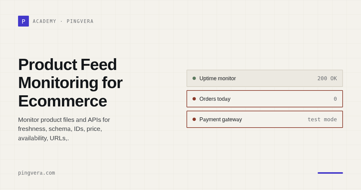 Product Feed Monitoring: Stop Advertising Bad Price and Stock