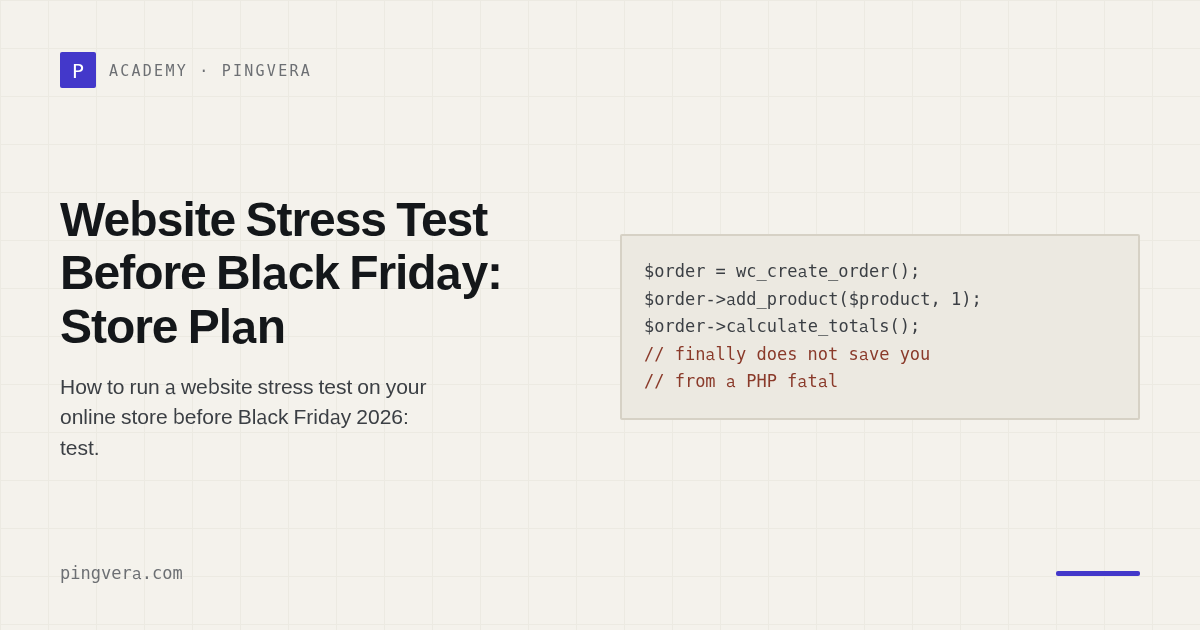 Website Stress Test Before Black Friday: A Six-Week Plan for Online Stores
